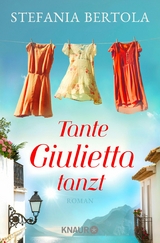 Tante Giulietta tanzt -  Stefania Bertola