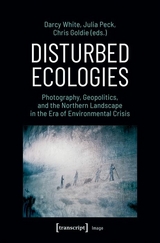 Disturbed Ecologies - 