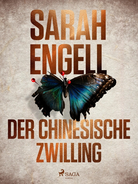 Der chinesische Zwilling -  Sarah Engell