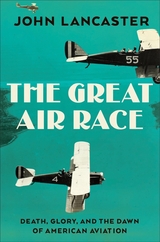 Great Air Race -  John Lancaster