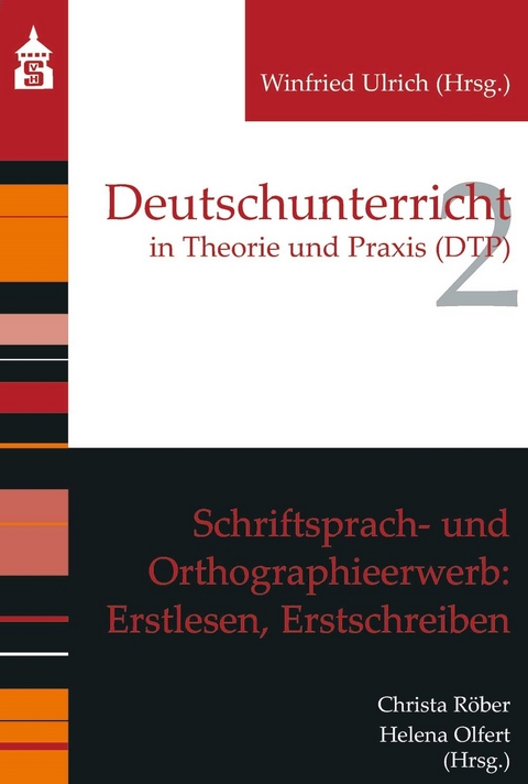 Schriftsprach- und Orthographieerwerb: Erstlesen, Erstschreiben - 