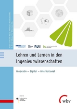 Lehren und Lernen in den Ingenieurwissenschaften - 