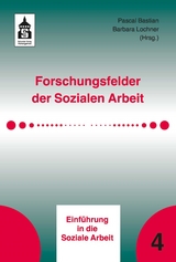 Forschungsfelder der Sozialen Arbeit - 