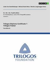 Trilogos Diploma Certificate 1 - Trilogos Trainer - Linda Vera Roethlisberger, Michael Noah Weiss, Monika Langenegger-Ulmer