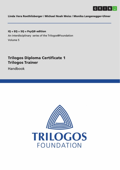 Trilogos Diploma Certificate 1 - Trilogos Trainer - Linda Vera Roethlisberger, Michael Noah Weiss, Monika Langenegger-Ulmer