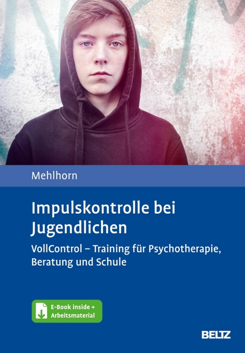 Impulskontrolle bei Jugendlichen -  Anna Katharina Mehlhorn