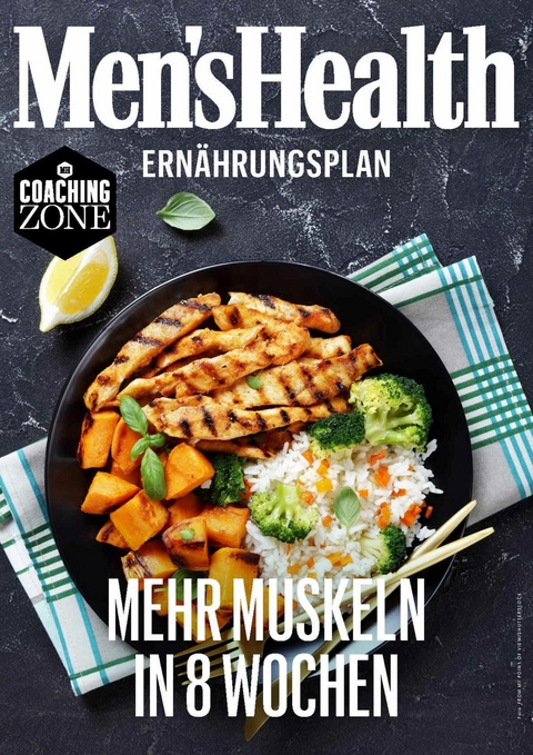 MEN'S HEALTH Ernährungsplan: Mehr Muskeln in 8 Wochen -  Men's Health