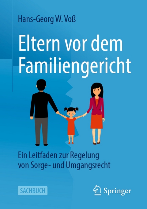 Eltern vor dem Familiengericht - Hans-Georg W. Voß