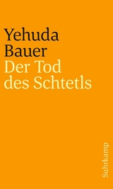 Der Tod des Schtetls -  Yehuda Bauer