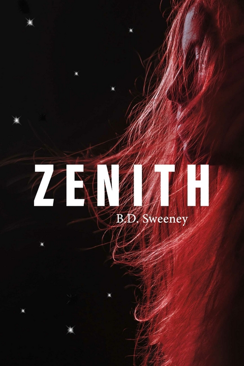 Zenith -  B.D. Sweeney