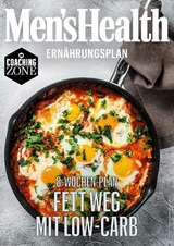 MEN'S HEALTH Ernährungsplan: Fett weg mit Low-Carb in 8 Wochen -  Men's Health