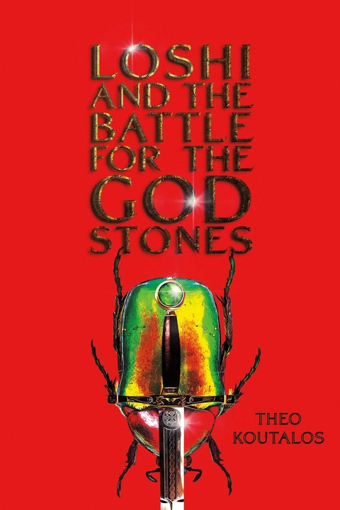 Loshi and the Battle for the God Stones -  Theo Koutalos