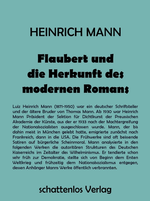 Flaubert und die Herkunft des modernen Romans -  Heinrich Mann