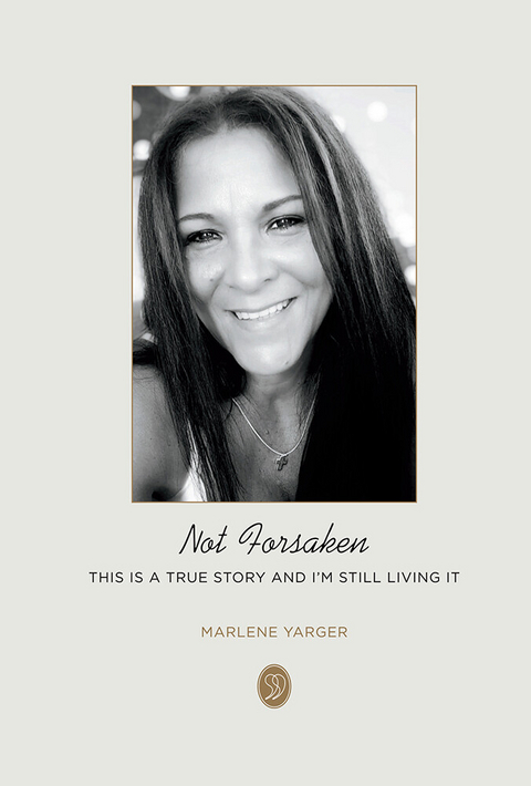 Not Forsaken -  Marlene Yarger