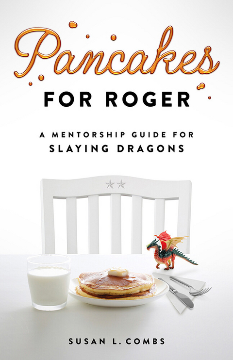 Pancakes for Roger -  Susan L. Combs