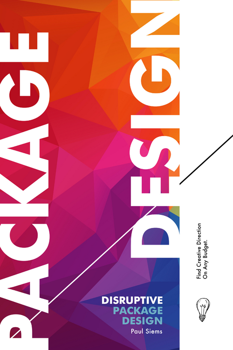 Disruptive Package Design -  Paul Siems