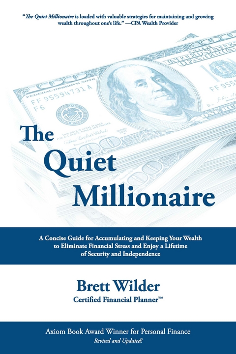 Quiet Millionaire -  Brett Wilder