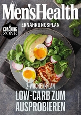 MEN'S HEALTH Ernährungsplan: 2 Wochen Low-Carb zum Ausprobieren -  Men's Health