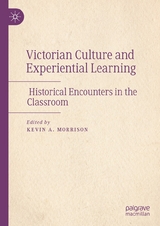 Victorian Culture and Experiential Learning - 