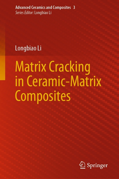 Matrix Cracking in Ceramic-Matrix Composites - Longbiao Li