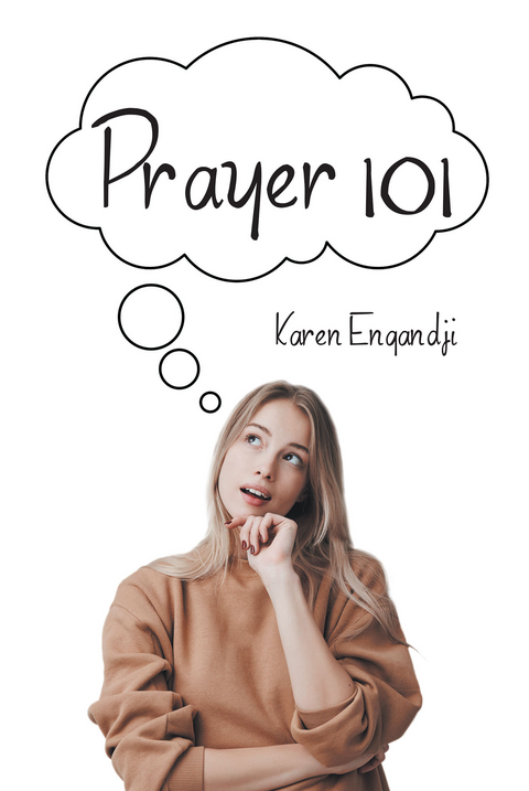 Prayer 101 -  Karen Engandji