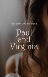 Paul and Virginia - Bernardin de Saint-Pierre