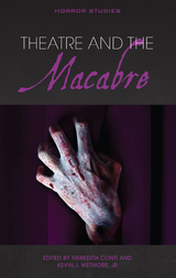 Theatre and the Macabre - 