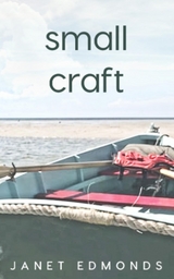 Small Craft -  Janet Edmonds