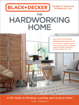 Black & Decker The Hardworking Home -  Mark Johanson