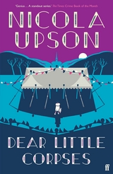 Dear Little Corpses -  Nicola Upson