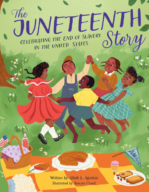 The Juneteenth Story - Alliah L. Agostini