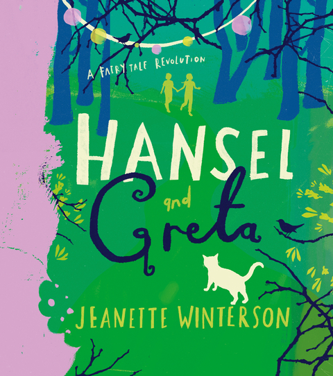 Hansel and Greta -  Jeanette Winterson