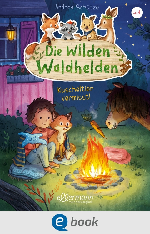 Die wilden Waldhelden. Kuscheltier vermisst! - Andrea Schütze