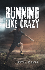 Running Like Crazy - Justin Davis