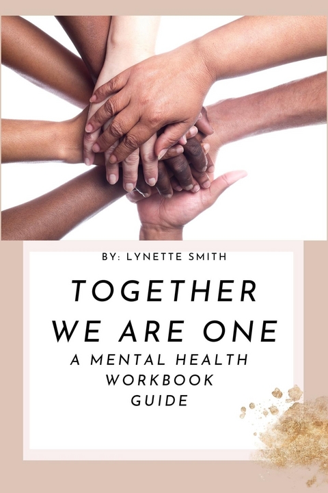 Together We Are One - Lynette Smith