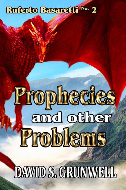 Prophecies and Other Problems -  David S Grunwell