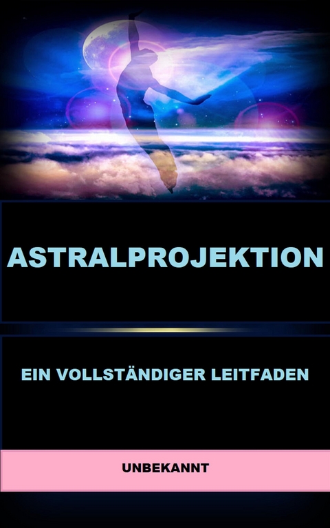 Astralprojektion (Übersetzt) - . Unbekannt