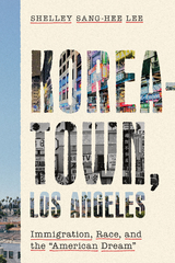 Koreatown, Los Angeles - Shelley Sang-Hee Lee