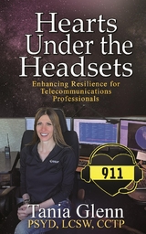 Hearts Under the Headsets - Tania Glenn