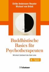 Buddhistische Basics für Psychotherapeuten -  Ulrike Anderssen-Reuster,  Michael von Brück