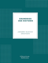 Grundriss der Historik - Johann Gustav Droysen