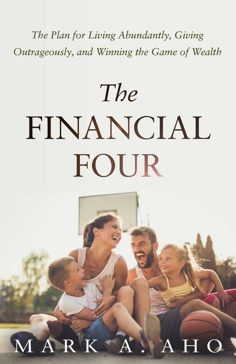 Financial Four -  Mark A. Aho