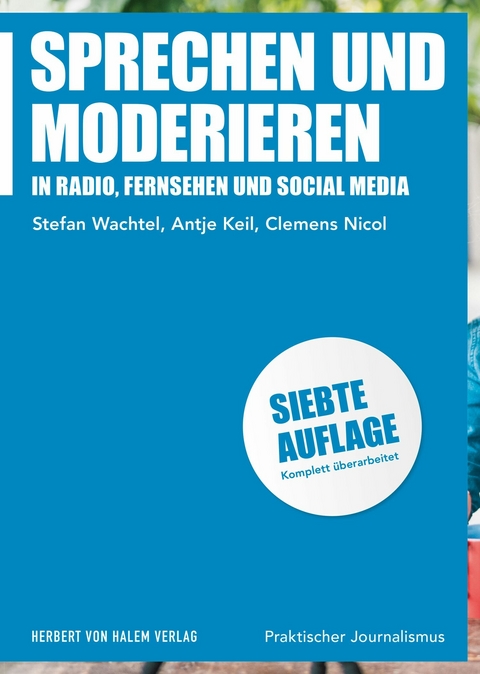 Sprechen und Moderieren -  Stefan Wachtel,  Antje Keil,  Clemens Nicol