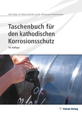 Taschenbuch für den kathodischen Korrosionsschutz - Ulrich Bette, Markus Büchler, Ashokanand Vimalanandan