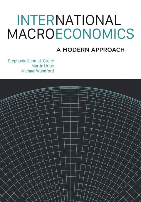 International Macroeconomics -  Stephanie Schmitt-Grohe,  Martin Uribe,  Michael Woodford