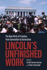 Lincoln's Unfinished Work - 