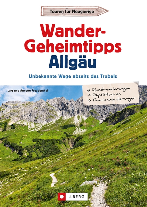 Wander-Geheimtipps Allgäu - Lars Freudenthal, Annette Freudenthal