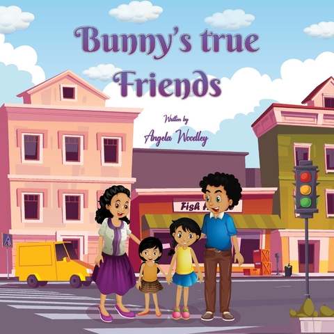 Bunny's True Friends -  Angela Woodley