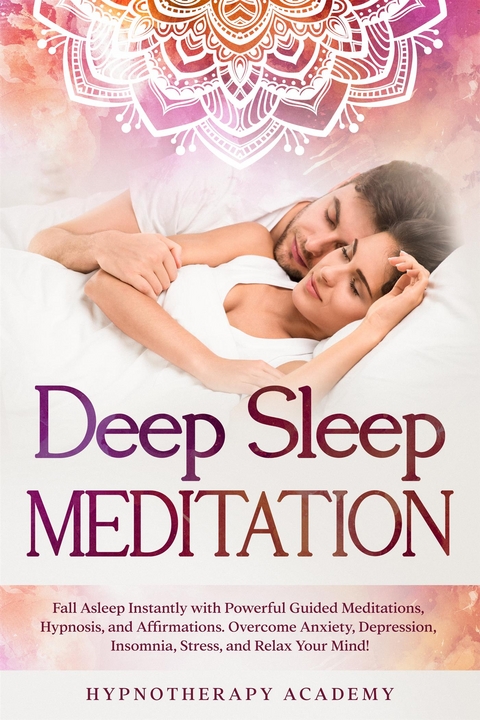 Deep Sleep Meditation - Hypnotherapy Academy