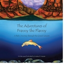 The Adventures of Franny the Flanny - Lindsay E. Hansen